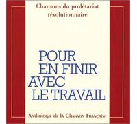 Compilation - Pour En Finir Avec Le Travail