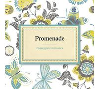 Compilation - Promenade Passeggiate in Musica
