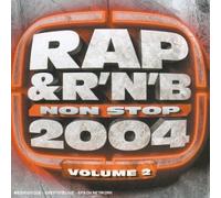 Compilation - Rap Et R'n'b Non Stop 2004 / V
