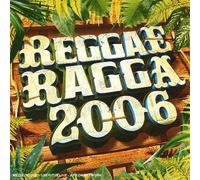 Compilation - Reggae Ragga 2006