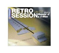 Compilation - Retro Session /Vol.2 (Mixe Par Dj Ronald-V & Dj E-Max)