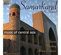 Compilation - Samarkand & Beyond Music of Central Asia