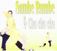 Compilation - Sambe Rumbe&Cha Cha Cha