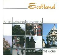 Compilation - Scotland-a Trip Around the World