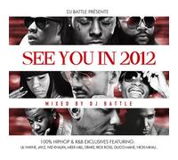 Compilation - See You In 2012 By Dj Battle