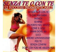 Compilation - Senza Te O Con Te