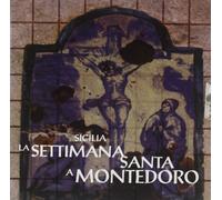 Compilation - Sicilia - La Settimana Santa a Montedoro