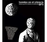 Compilation - Sonidos En El Silencio Musica Y Arte Sonoro a La Obra De Ops [VINYL]