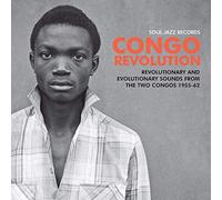 Compilation - [Soul Jazz Records Presents] Congo Revolution: Revolutionary And Evolutionary Sounds From The Two Congos 1955-62 [VINYL]