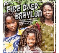 Various Artists [soul Jazz Records Presents] Fire Over Babylon: Dread, Peace and