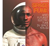 Compilation - [Soul Jazz Records Presents] Space Funk: Afro Futurist Electro Funk In Space 1976-84 [Bonus Tracks Edition] [VINYL]
