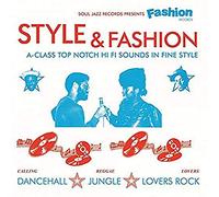 General Levy, Laurel and Hardy, Cutty Ranks, Asher Senator, Top Cat, Dee Sharp, Papa Face and more - Soul Jazz Records presents Fashion Records: Style and Fashion [VINYL]