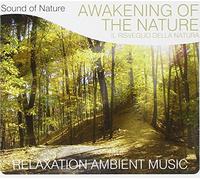 Compilation - Sound of Nature, Awakening of the Nature (Il Risveglio Della Natura)