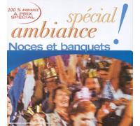 Compilation - Spécial Ambiance - Noces Et Banquets