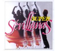 Compilation - Super Sévillanas
