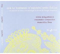 Compilation - Sur Le Tombeau D'hayden & Sette Follie