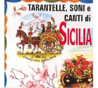 Compilation - Tarantelle Soni E Canti Di Sicilia