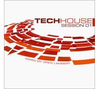 Compilation - Techhouse Session 01 (By Greg Lambert)