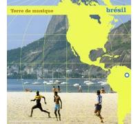 Compilation - Terre De Musique : Br?Sil