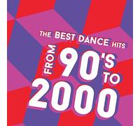 Various Artists - Best Dance Hits From 90's To 2000 / Various
