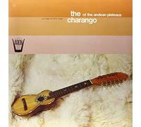 Compilation - The Charango of the Andean Plateaus [VINYL]