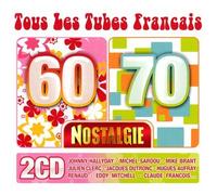 Compilation - Tous Les Tubes Français 60-70 : Nostalgie