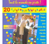 Compilation - Tout Le Monde En Piste ! Vol. 2 (20 Tubes Pour Faire La Fête)