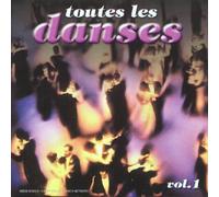 Compilation - Toutes Les Danses / Vol.1