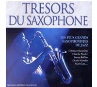Compilation - Tresors Du Saxophone: Les Plus Gra
