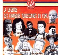 Compilation Tunisienne - La Legende Des Chansons Tunisiennes Du Rire
