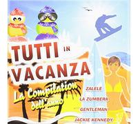 Compilation - Tutti in Vacanza La Compilation