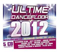 Compilation - Ultime Dancefloor 2012