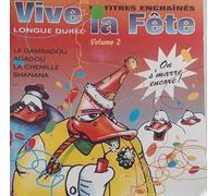 Compilation - Vive La Fete Vol 2