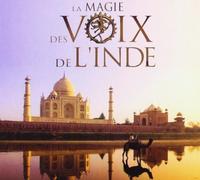Compilation - Voix De L'Inde: La Magie Des / Various