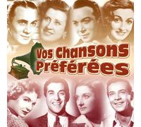 Compilation - Vos Chansons Preferees Vol 1