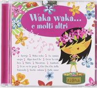 Compilation - Waka Waka E Molti Altri - CD