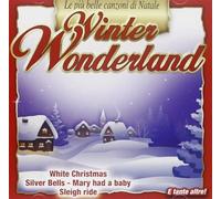 Compilation - Winter Wonderland (Le Piu' Belle Canzoni Di Natale)