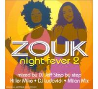 Compilation - Zouk Night Fever 2