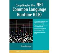 Compiling for the .NET Common Language Runtime (CLR) (Net Series)