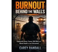 Complacency Kills: The Silent Threat to Law Enforcement Safety: Coping with Stress, Trauma, Shift Work, and Mental Health in Law Enforcement