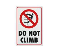 Compladeta Do Not Climb Sign 12 X 8 Inch Metal Sign, Rustproof Aluminum, Multicolor