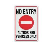 Compladeta No Entry Authorised Vehicles Only Sign Outdoor Metal Sign - 12 X 8 Metal Signs For Business, Workplace, Office, Home, Delivery Signs, Road Signs, Garden Signs