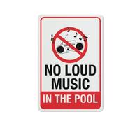 Compladeta No Loud Music In The Pool Sign 8 X 12 Inches Rust Free Aluminum - Uv Protected, Waterproof, Weatherproof And Fade Resistant - 4 Pre-Drilled Holes
