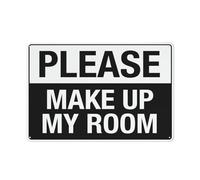 Compladeta Please Make Up My Room Sign Outdoor Signs Aluminum 12X8 Inch Uv Ink Printed For House And Business