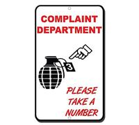 Complaint Department Please Take A Number Style 2 Aluminum Outdoor Courtyard Decoration Sign 8X12 Inch