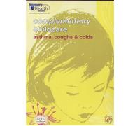 Complementary Childcare: Asthma, Coughs And Colds [DVD]