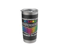 Complementary Colors Always Have Nice Things to Say Artist Stainless Steel Insulated Tumbler
