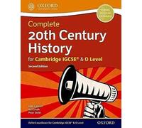 Complete 20th Century History for Cambridge IGCSE (R) & O Level: (2nd Revised edition)