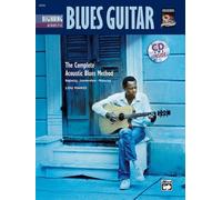 Complete Acoustic Blues Method: Beginning Acoustic Blues Guitar – Book & CD – Alfred Music