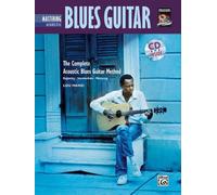 Complete Acoustic Blues Method: Mastering Acoustic Blues Guitar (Book & CD) (Complete Method)